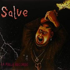 La Polla Récords-Salve